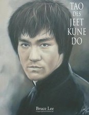 Tao des Jeet Kune Do von Lee
