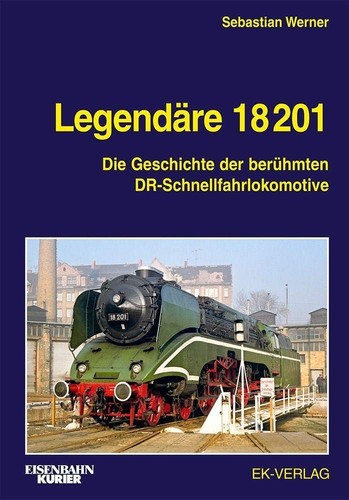 Verlag legendäre 18 201 - 18,