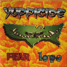 Yuppicide Fear Love NEAR MINT Wreck-Age Vinyl LP