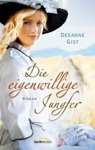 Die eigenwillige jungfer - die,