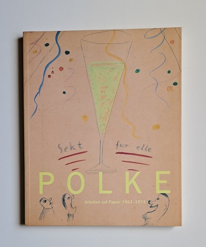 Sigmar polke sekt für alle - sigmar,