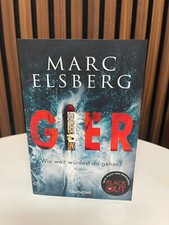 Marc Elsberg: "Gier. Wie weit