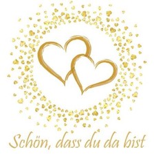 20 Servietten Schön dass du da bist Herz gold Hochzeit Tischdeko edel 33x33cm