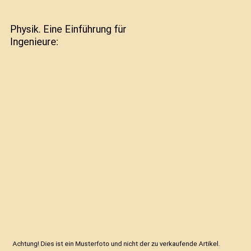 Physik eine einführung für - physik.,