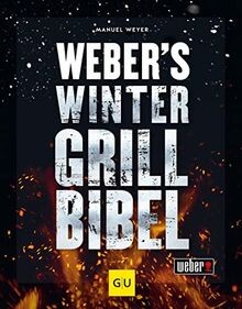 Webers wintergrillbibel - webers,