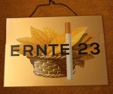 "ERNTE 23 " Werbeschild der