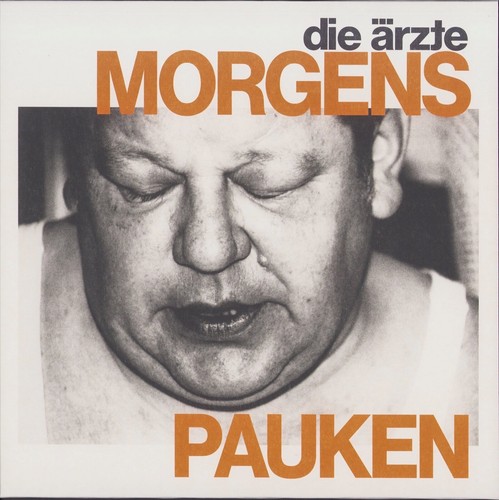 Die ärzte morgens - die, pauken
