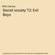 Secret society T2: Evil Boys