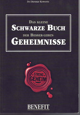 Das kleine schwarze Buch der Besser-leben-Geheimnisse vo... | Buch | Zustand gut
