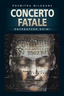 Concerto fatale oberbayern - concerto, fatale: