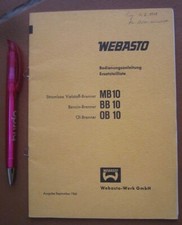 Bedienungsanleitung Ersatzteilliste Webasto Brenner MB OB BB10 BW BGS B.-Polizei