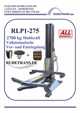 RUDETRANS 1 Säulen Hebebühne mobil, Hubkraft 2,7 t,  230V Anschluß, ALL INKCL.