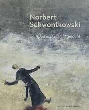 Norbert Schwontkowski: Dem Tod