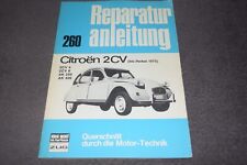 Reparaturanleitung Reparaturhandbuch Citroen 2CV bis Herbst 1975 erstklassig