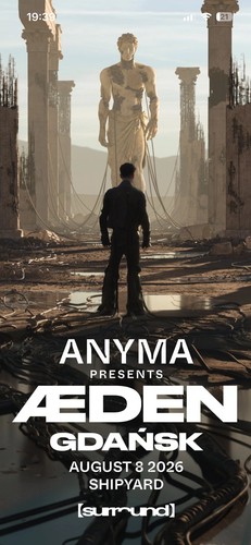 Anyma tickets gdansk danzig - anyma,