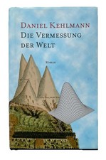 Die Vermessung der Welt Daniel Kehlmann Roman gebundene Ausgabe Zustand gut