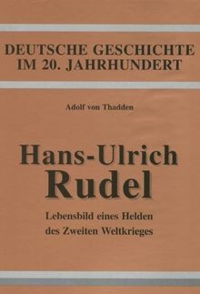 Hans ulrich rudel lebensbild - rudel:,