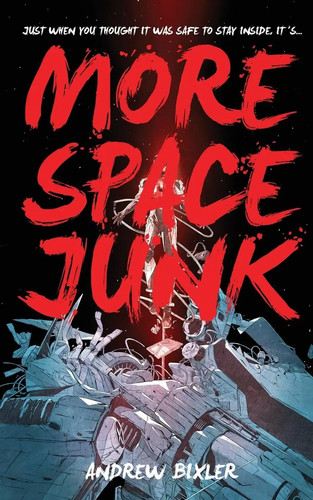 More space junk - junk, bixler