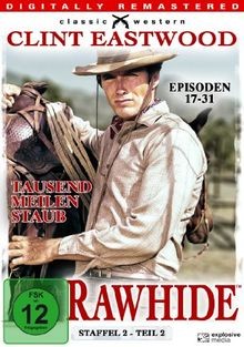 Rawhide tausend meilen staub - -,