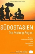 Stefan Loose Reiseführer Südostasien, Die Mekong-Region ... | Buch | Zustand gut