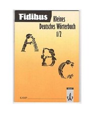 FIDIBUS. Kleines deutsches Wörterbuch 1/2: Ausgabe mit lateinischer Ausgangssch