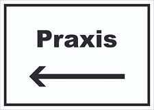 Praxis Schild mit Text und