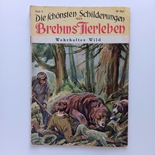 Brehms Tierleben 8, Die schönsten Schilderungen, Wehrhaftes Wild