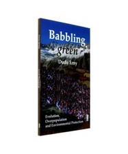Babbling green: Evolution, Overpopulation and Environmental Protection, Erny Dud