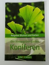 Universo Ratgeber Blumen und Garten Koniferen " Der immergrüne Garten " NEU (6)
