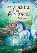 Im Zaubertal der Einhörner