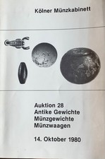 Auktionskatalog Antike Gewichte/Münzwaagen/-gewichte, Nr. 28, Kölner Münzkabinet