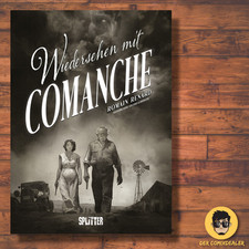 Wiedersehen mit Comanche / Romain Renard / Splitter / Western Comic / Nach Greg