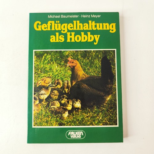 Geflügelhaltung als hobby - geflügelhaltung,