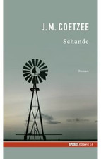Schande. SPIEGEL-Edition Band 14 von Coetzee, J. M.... | Buch | Zustand sehr gut
