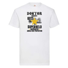 Bedeutung von Doktor | Doktorand | Doktortitel T-Shirt Weiß
