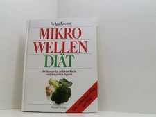 Mikrowellen-Diät: 100 Rezepte