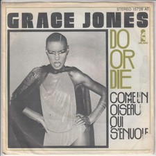 Grace Jones – Do or die –