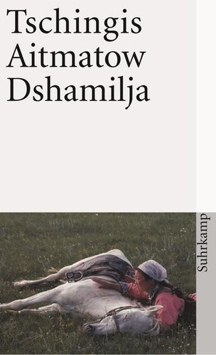 Dshamilja tschingis aitmatow - dshamilja,