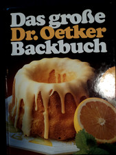 Das große Dr. Oetker Backbuch der Klassiker von Dr Oetker Kuchen,Torten,Gebäck