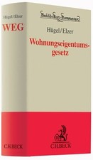 Wohnungseigentumsgesetz: Gesetz über das Wohnungseigentum und Buch C.H.Beck