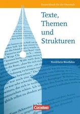 Texte, Themen und Strukturen - Nordrhein-Westfalen / Schülerbuch