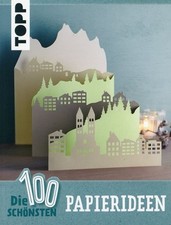 Die 100 schönsten Papierideen