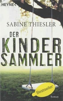 Der kindersammler roman von - roman,
