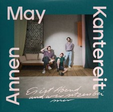 ANNENMAYKANTEREIT Es Ist Abend Und Wir Sitzen Bei Mir CD 2023 * NEU