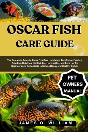 Oscar fish care - oscar,