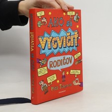 Ako si vycvičiť rodičov 