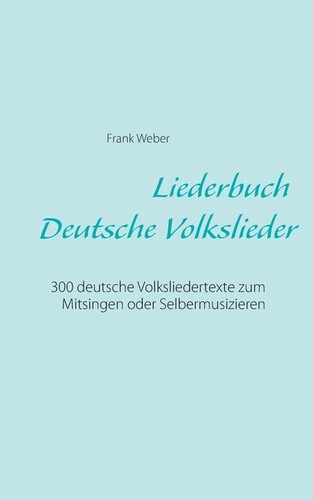 Liederbuch deutsche - liederbuch, (deutsche
