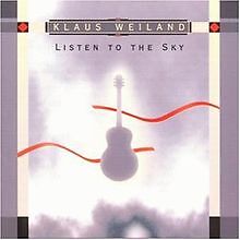 Listen to the Sky von Weiland,Klaus | CD | Zustand sehr gut