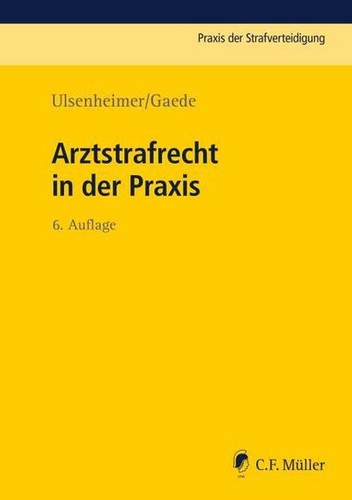 Arztstrafrecht der praxis - arztstrafrecht, in
