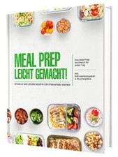 Meal Prep leicht gemacht